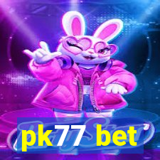 pk77 bet